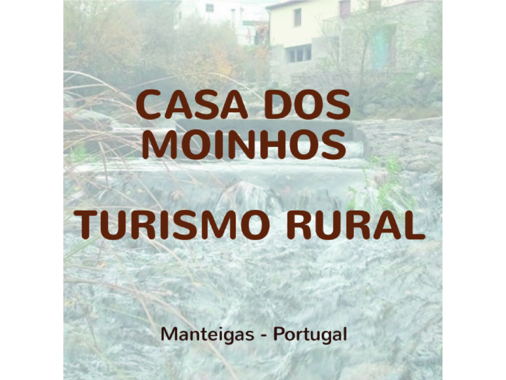 Casa Dos Moinhos Turismo Rural